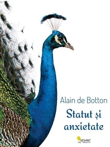 Statut și anxietate - Alain de Botton